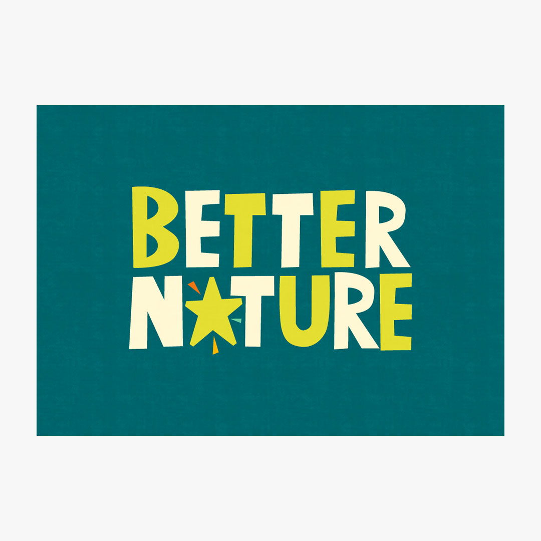 Better Nature